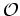 ${\cal O}$