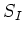 $\displaystyle S_{I}$