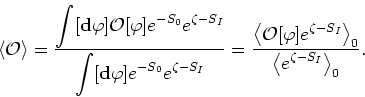 \begin{displaymath}
\langle{\cal O}\rangle=\frac{\displaystyle \int[{\bf
d}\varp...
...{\displaystyle \left\langle e^{\zeta-S_{I}}\right\rangle_{0}}.
\end{displaymath}