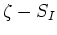 $\zeta-S_{I}$