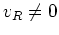 $v_{R}\neq 0$