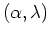 $(\alpha,\lambda)$