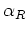 $\alpha _{R}$