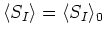 $\langle
S_{I}\rangle=\langle S_{I}\rangle_{0}$