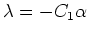 $\lambda=-C_{1}\alpha$