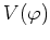 $V(\varphi)$