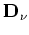 ${\bf D}_{\nu}$