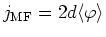 $j_{\rm
MF}=2d\langle\varphi\rangle$