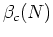 $\beta_{c}(N)$