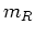 $m_{R}$