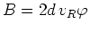 $B=2d v_{R}\varphi$