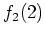 $f_{2}(2)$