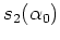 $s_{2}(\alpha_{0})$