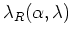 $\lambda_{R}(\alpha,\lambda)$