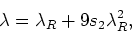 \begin{displaymath}
\lambda=\lambda_{R}+9s_{2}\lambda_{R}^{2},
\end{displaymath}
