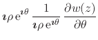 $\displaystyle \mbox{\boldmath$\imath$}\rho\,{\rm e}^{\mbox{\boldmath\scriptsize...
...ox{\boldmath\scriptsize$\imath$}\theta}}\,
\frac{\partial w(z)}{\partial\theta}$