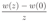 $\displaystyle \frac{w(z)-w(0)}{z}$