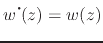 $w^{\mbox{\Large$\cdot$}\!}(z)=w(z)$