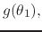 $\displaystyle g(\theta_{1}),$