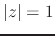$\vert z\vert=1$