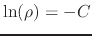 $\ln(\rho)=-C$