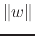 $\Vert w\Vert$