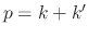 $p=k+k'$