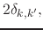 $\displaystyle 2\delta_{k,k'},$