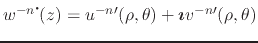 $w^{-n\mbox{\Large$\cdot$}\!}(z)=u^{-n\prime}(\rho,\theta)+\mbox{\boldmath$\imath$}v^{-n\prime}(\rho,\theta)$