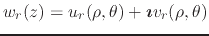 $w_{r}(z)=u_{r}(\rho,\theta)+\mbox{\boldmath$\imath$}v_{r}(\rho,\theta)$