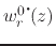 $w_{r}^{0\mbox{\Large$\cdot$}\!}(z)$
