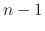 $n-1$