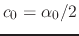 $c_{0}=\alpha_{0}/2$