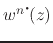 $w^{n\mbox{\Large$\cdot$}\!}(z)$