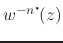 $w^{-n\mbox{\Large$\cdot$}\!}(z)$