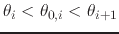 $\theta_{i}<\theta_{0,i}<\theta_{i+1}$