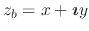 $z_{b}=x+\mbox{\boldmath$\imath$}y$