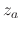 $z_{a}$