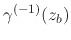 $\gamma^{(-1)}(z_{b})$
