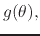 $\displaystyle g(\theta),$