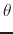 $\displaystyle \theta$