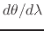 $d\theta/d\lambda$
