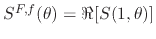 $S^{F,f}(\theta)=\Re[S(1,\theta)]$