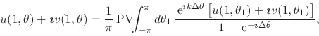 \begin{displaymath}
u(1,\theta)
+
\mbox{\boldmath$\imath$}
v(1,\theta)
=
\...
...{\rm e}^{-\mbox{\boldmath\scriptsize$\imath$}\Delta\theta}
},
\end{displaymath}