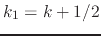 $k_{1}=k+1/2$