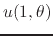 $\displaystyle {
u(1,\theta)
}
$