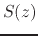 $S(z)$