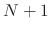 $N+1$