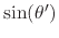 $\sin(\theta')$