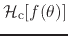 ${\cal H}_{\rm c}[f(\theta)]$
